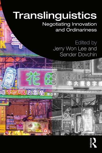 Бумажная книга «Translinguistics: Negotiating Innovation and Ordinariness» - фото №1