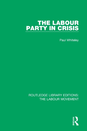 Бумажная книга «The Labour Party in Crisis», автор Пол Уайтли - фото №1