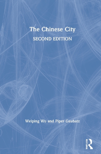 Паперова книга «The Chinese City», авторів Пайпер Ґаубац, Вейпінг Ву - фото №1
