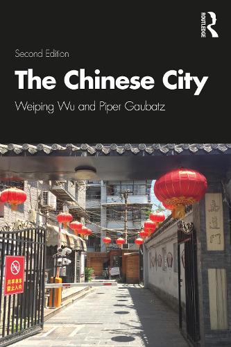 Бумажная книга «The Chinese City», авторов Пайпер Гаубац, Вэйпин Ву - фото №1