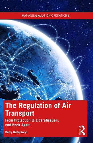 Паперова книга «The Regulation of Air Transport: From Protection to Liberalisation, and Back Again», автор Баррі Гамфріс - фото №1