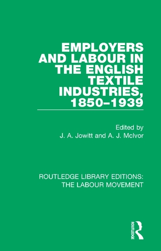 Бумажная книга «Employers and Labour in the English Textile Industries, 1850-1939» - фото №1