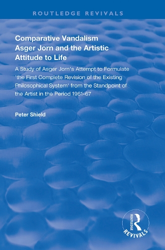 Бумажная книга «Comparative Vandalism: Asger Jorn and the Artistic Attitude to Life», автор Питер Шилд - фото №1