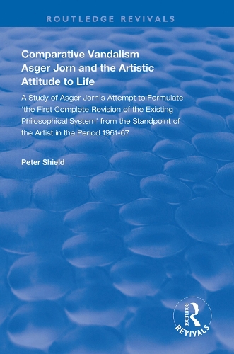 Бумажная книга «Comparative Vandalism: Asger Jorn and the Artistic Attitude to Life», автор Питер Шилд - фото №1