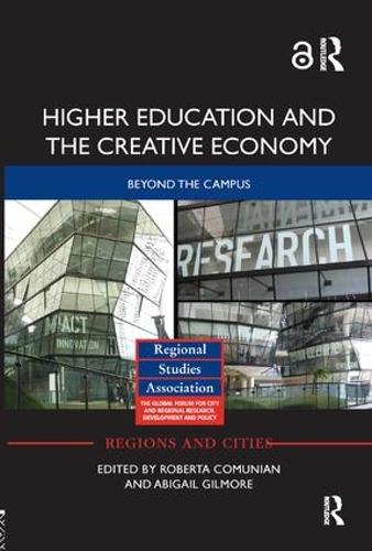 Бумажная книга «Higher Education and the Creative Economy: Beyond the campus» - фото №1