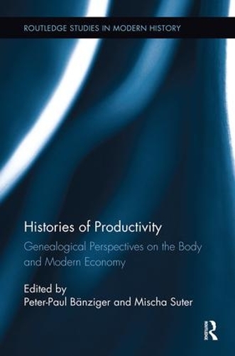 Бумажная книга «Histories of Productivity: Genealogical Perspectives on the Body and Modern Economy» - фото №1