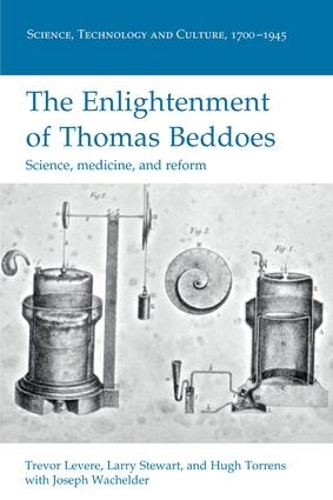 Бумажная книга «The Enlightenment of Thomas Beddoes: Science, medicine, and reform», авторов Хью Торренс, Джозеф Вахельдер, Ларри Стюарт, Тревор Левер - фото №1
