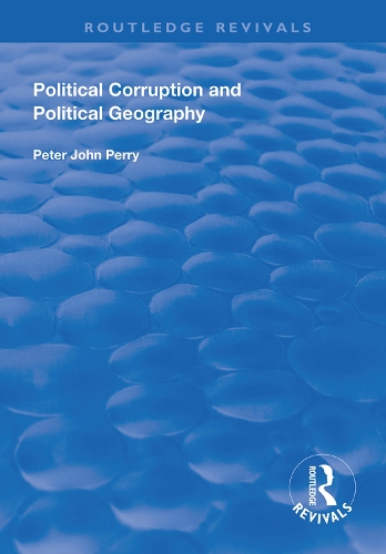 Бумажная книга «Political Corruption and Political Geography», автор Питер Дж. Перри - фото №1