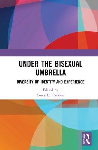 Бумажная книга «Under the Bisexual Umbrella: Diversity of Identity and Experience» - фото №1