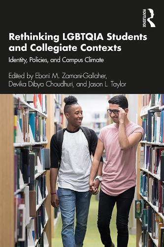 Паперова книга «Rethinking LGBTQIA Students and Collegiate Contexts: Identity, Policies, and Campus Climate» - фото №1