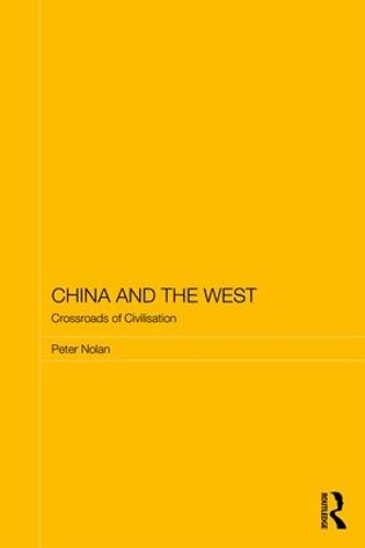 Бумажная книга «China and the West: Crossroads of Civilisation», автор Питер Нолан - фото №1