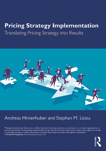 Паперова книга «Pricing Strategy Implementation: Translating Pricing Strategy into Results», авторів Андреас Гінтерхубер, Стефан М. Ліозу - фото №1