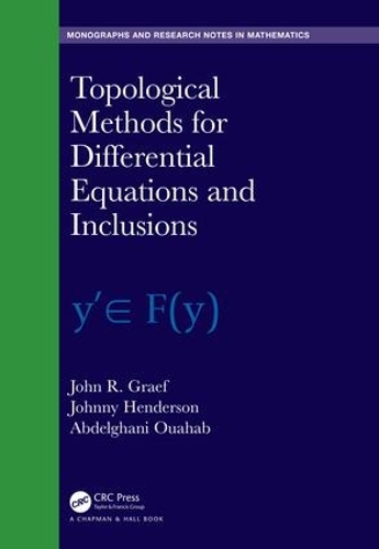 [object Object] «Topological Methods for Differential Equations and Inclusions», авторів Абдельгані Уахаб, Джон Р. Ґреф, Джонні Хендерсон - фото №1