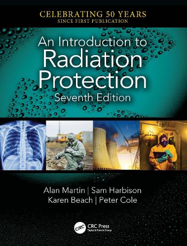 Бумажная книга «An Introduction to Radiation Protection», авторов Алан Мартин, Карен Бич, Питер Коул, Сэм Харбисон - фото №1