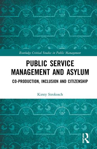 Паперова книга «Public Service Management and Asylum: Co-production, Inclusion and Citizenship», автор Кірсті Строкош - фото №1