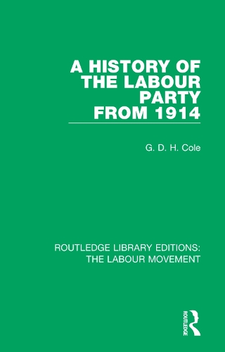 Бумажная книга «A History of the Labour Party from 1914», автор Г. Д. Х. Коул - фото №1