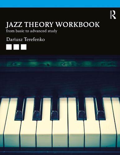 Паперова книга «Jazz Theory Workbook: From Basic to Advanced Study», автор Даріуш Терефенко - фото №1