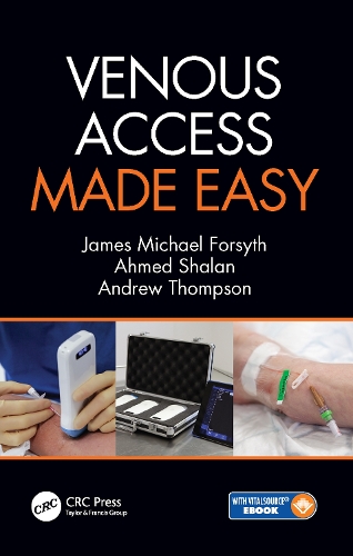 Бумажная книга «Venous Access Made Easy», авторов Ахмед Шалан, Эндрю Томпсон, Джеймс Форсайт - фото №1