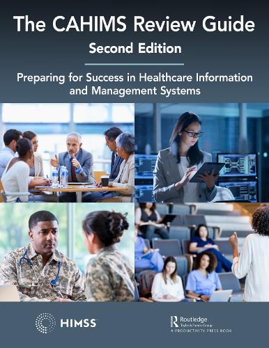 Бумажная книга «The CAHIMS Review Guide: Preparing for Success in Healthcare Information and Management Systems» - фото №1