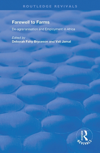 Бумажная книга «Farewell to Farms: De-Agrarianisation and Employment in Africa» - фото №1