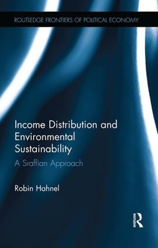 Паперова книга «Income Distribution and Environmental Sustainability: A Sraffian Approach», автор Робін Ханел - фото №1