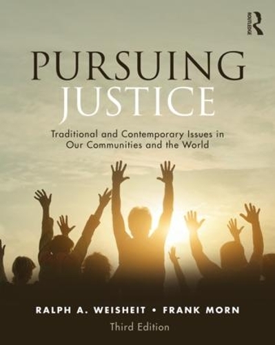 Паперова книга «Pursuing Justice: Traditional and Contemporary Issues in Our Communities and the World», авторів Френк Морн, Ральф А. Вайшайт - фото №1