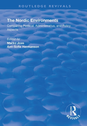 Паперова книга «The Nordic Environments: Comparing Political, Administrative and Policy Aspects» - фото №1