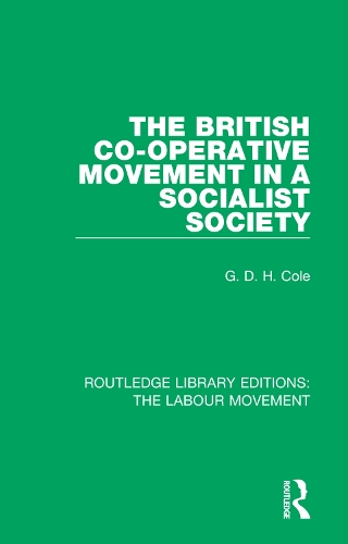 Бумажная книга «The British Co-operative Movement in a Socialist Society», автор Г. Д. Х. Коул - фото №1