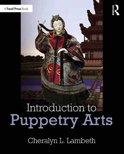 Паперова книга «Introduction to Puppetry Arts», автор Чералін Ламбет - фото №1