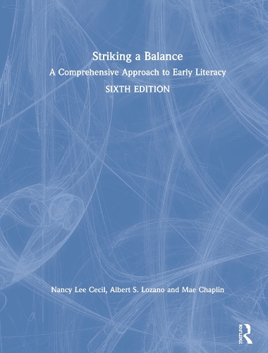 Паперова книга «Striking a Balance: A Comprehensive Approach to Early Literacy», авторів Альберт Лозано, Мей Чаплін, Ненсі Л. Сесіл - фото №1