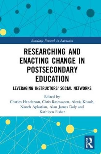 Паперова книга «Researching and Enacting Change in Postsecondary Education: Leveraging Instructors' Social Networks» - фото №1