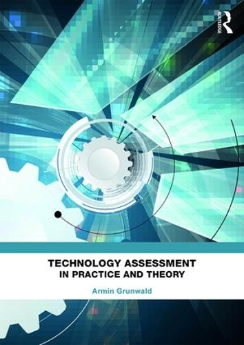 Бумажная книга «Technology Assessment in Practice and Theory», автор Армин Грюнвальд - фото №1