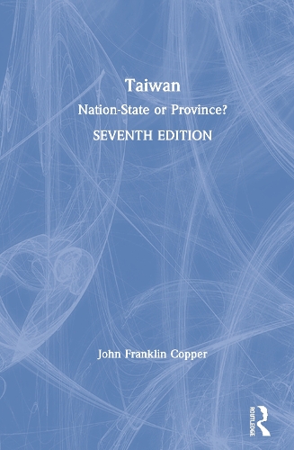 Бумажная книга «Taiwan: Nation-State or Province?», автор Джон Франклин Коппер - фото №1