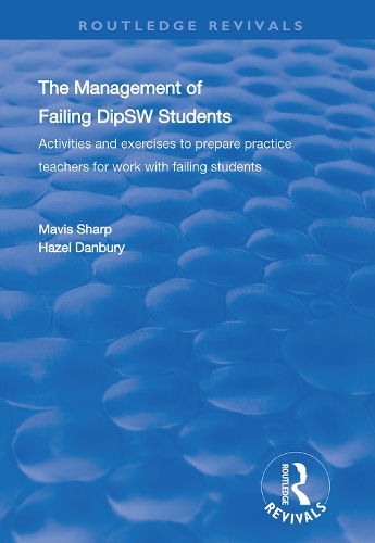 [object Object] «The Management of Failing DipSW Students: Activities and Exercises to Prepare Practice Teachers for Work with Failing Students», авторів Хейзел Денбері, Мейвіс Шарп - фото №1