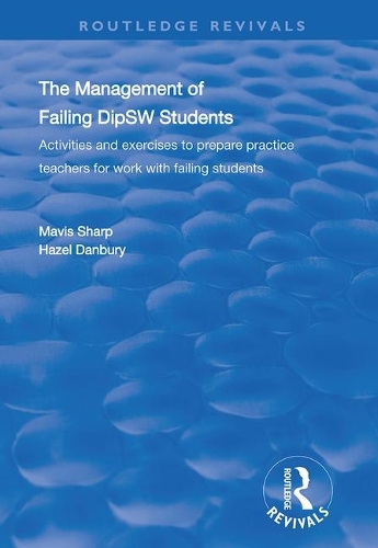 [object Object] «The Management of Failing DipSW Students: Activities and Exercises to Prepare Practice Teachers for Work with Failing Students», авторов Хейзел Дэнбери, Мэвис Шарп - фото №1