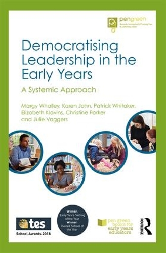 Паперова книга «Democratising Leadership in the Early Years: A Systemic Approach», авторів Елізабет Клавінс, Джулі Ваггерс, Карен Джон, Марґі Воллі, Патрік Вітакер - фото №1