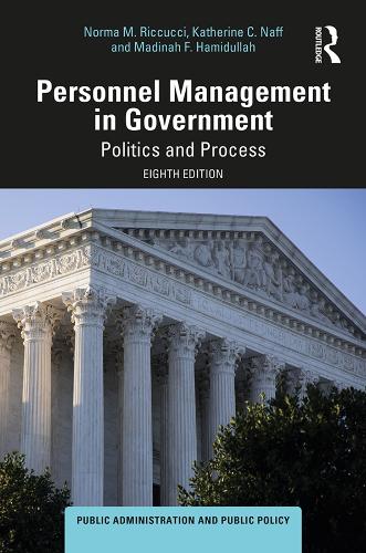 Бумажная книга «Personnel Management in Government: Politics and Process», авторов Кэтрин К. Нафф, Мадина Ф. Хамидулла, Норма М. Риккуччи - фото №1