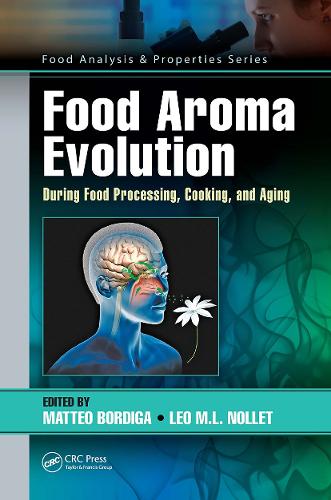 Бумажная книга «Food Aroma Evolution: During Food Processing, Cooking, and Aging» - фото №1