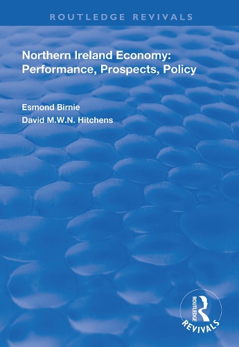 Бумажная книга «Northern Ireland Economy: Performance, Prospects and Policy», авторов Дэвид М.В.Н. Хитченс, Эсмонд Бирни - фото №1