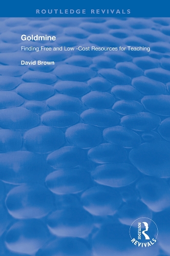 Паперова книга «Goldmine: Finding Free and Low Cost Resources for Teaching», автор Девід Браун - фото №1