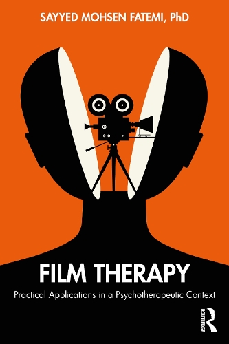 Бумажная книга «Film Therapy: Practical Applications in a Psychotherapeutic Context», автор Сайед Мохсен Фатеми - фото №1
