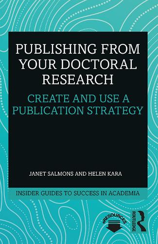 Бумажная книга «Publishing from your Doctoral Research: Create and Use a Publication Strategy», авторов Хелен Кара, Джанет Салмонс - фото №1
