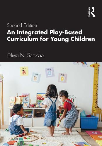 Паперова книга «An Integrated Play-Based Curriculum for Young Children», автор Олівія Н. Сарачо - фото №1