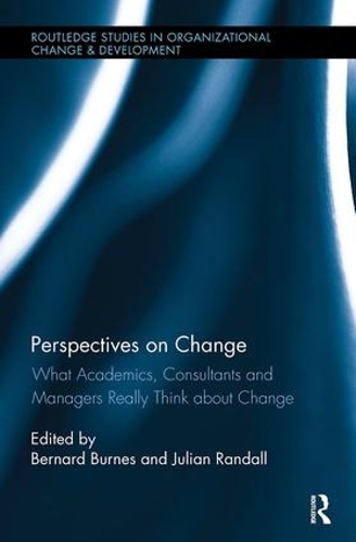 [object Object] «Perspectives on Change: What Academics, Consultants and Managers Really Think About Change» - фото №1