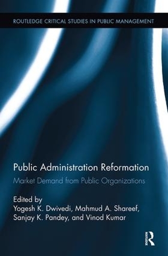 Паперова книга «Public Administration Reformation: Market Demand from Public Organizations» - фото №1