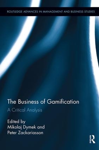 Паперова книга «The Business of Gamification: A Critical Analysis» - фото №1