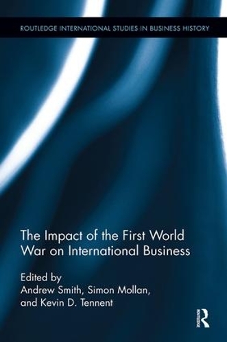 Паперова книга «The Impact of the First World War on International Business» - фото №1