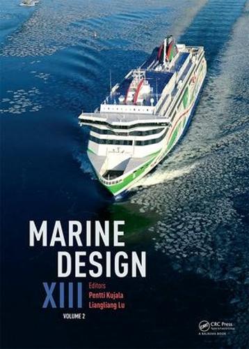 Paper book «Marine Design XIII, Volume 2: Proceedings of the 13th International Marine Design Conference (IMDC 2018), June 10-14, 2018, Helsinki, Finland» - фото №1