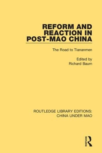 Паперова книга «Reform and Reaction in Post-Mao China: The Road to Tiananmen» - фото №1
