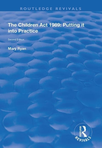 Бумажная книга «The Children Act 1989: Putting it into Practice», автор Мэри Райан - фото №1